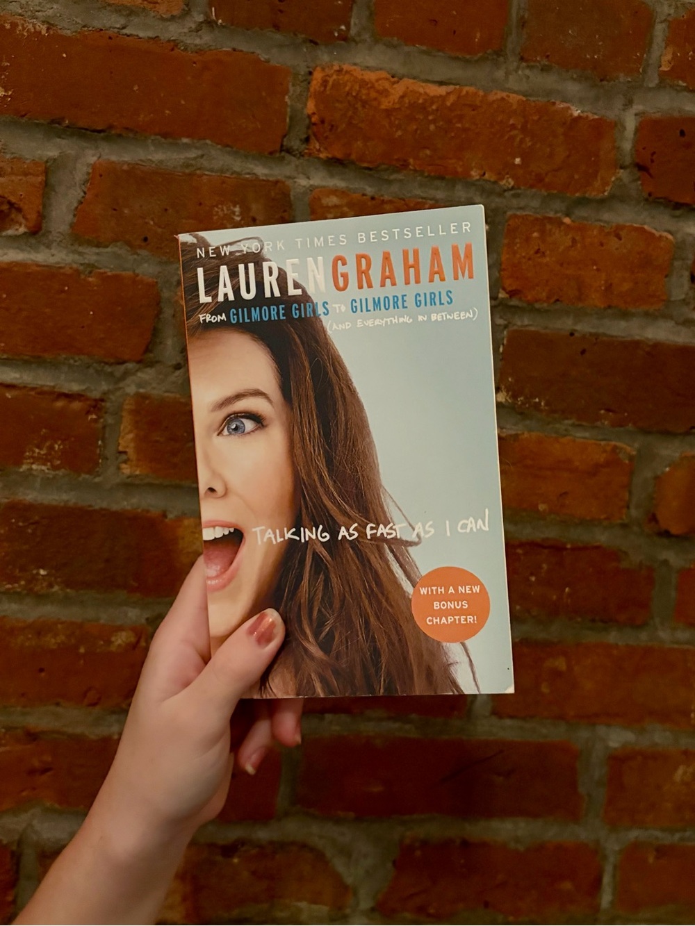 Talking As Fast As I Can by Lauren Graham from Gilmore Girls